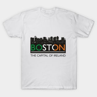 Boston - the capital of Ireland T-Shirt